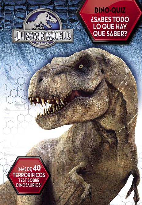 DINO-QUIZZ. ¿SABES TODO LO QUE HAY QUE SABER? (JURASSIC WORLD) | 9788437200095 | Galatea Llibres | Llibreria online de Reus, Tarragona | Comprar llibres en català i castellà online