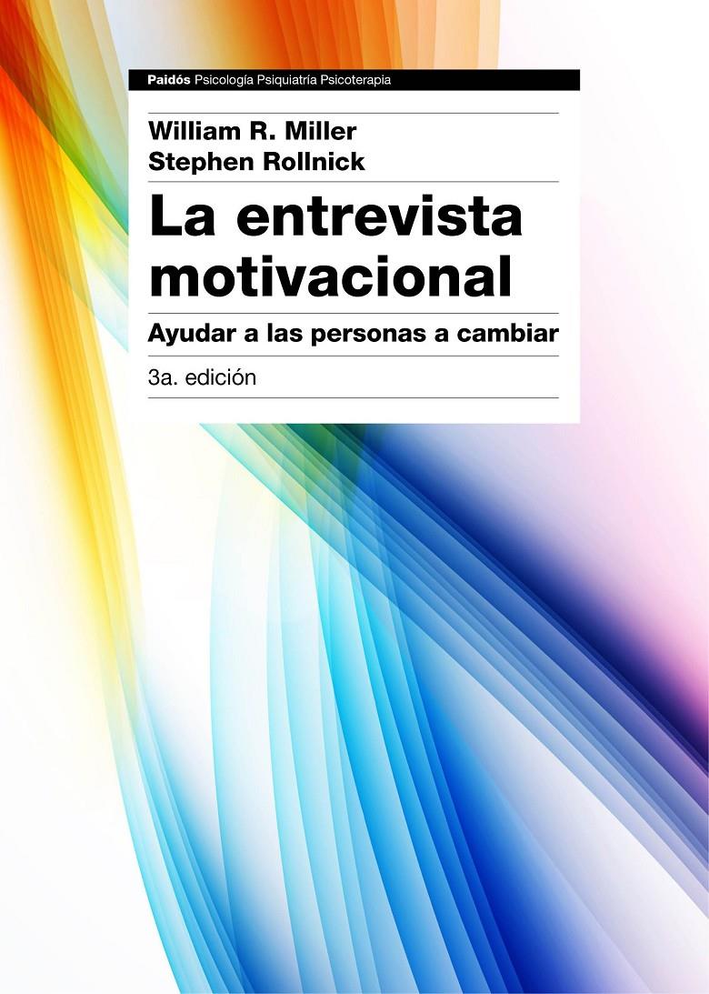 LA ENTREVISTA MOTIVACIONAL | 9788449331398 | MILLER, WILLIAM / STEPHEN ROLLNICK | Galatea Llibres | Llibreria online de Reus, Tarragona | Comprar llibres en català i castellà online