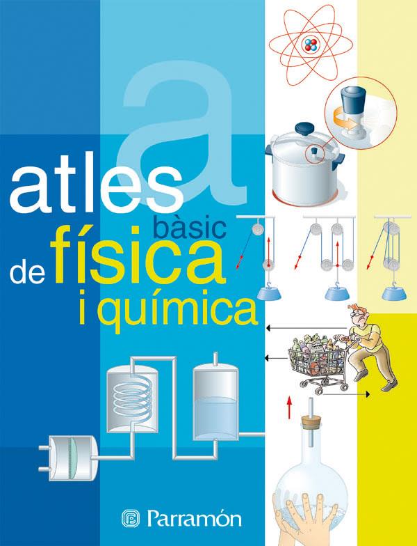 ATLES BASIC DE FISICA I QUIMICA | 9788434225695 | AAVV | Galatea Llibres | Librería online de Reus, Tarragona | Comprar libros en catalán y castellano online