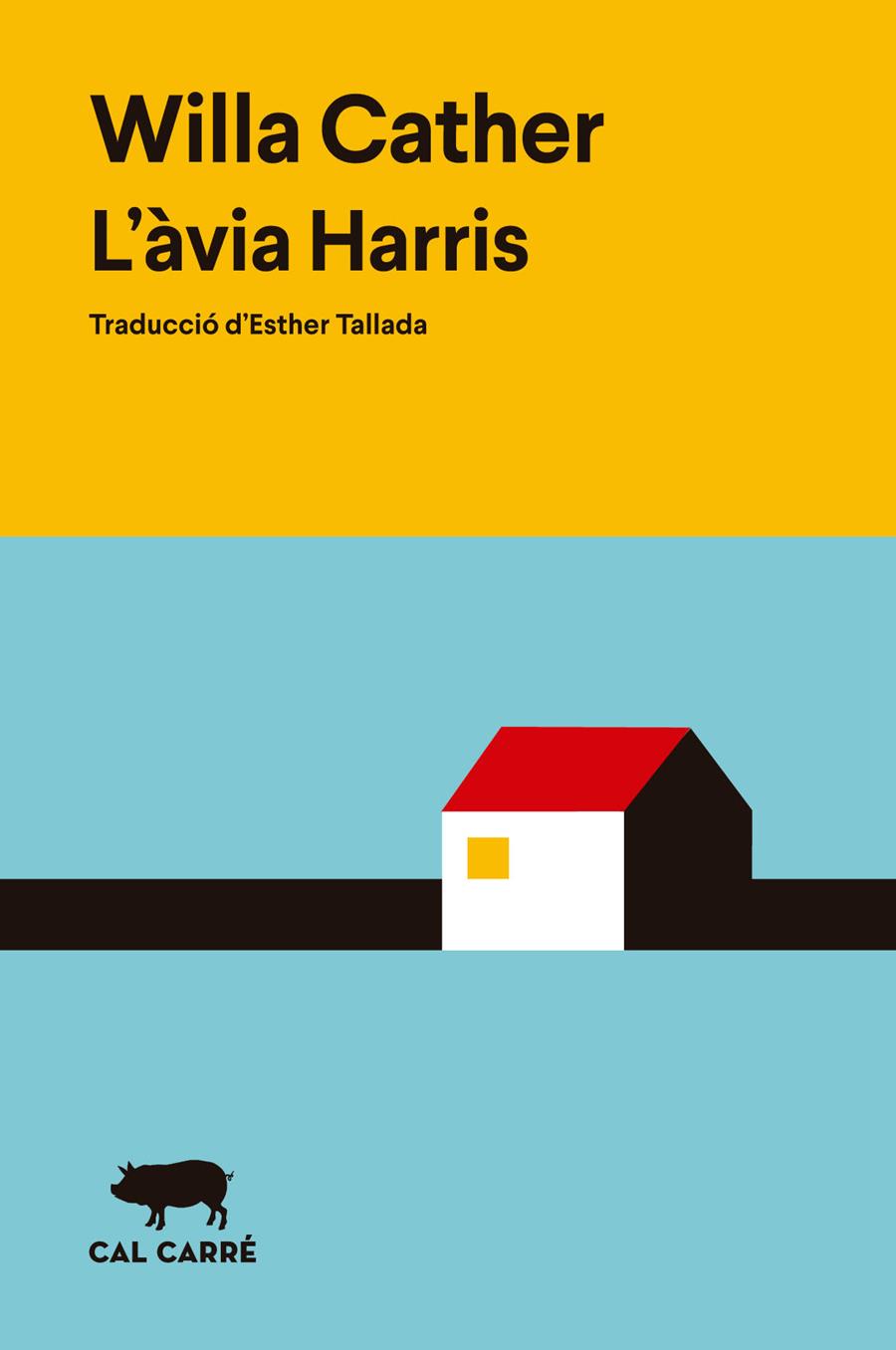 L'ÀVIA HARRIS | 9788412863543 | CATHER, WILLA | Galatea Llibres | Librería online de Reus, Tarragona | Comprar libros en catalán y castellano online