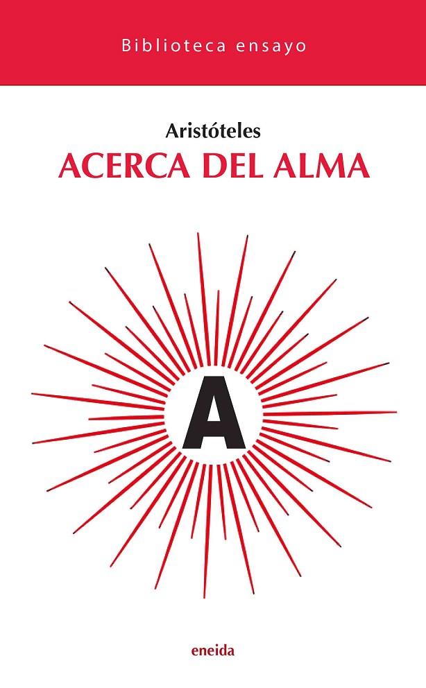 ACERCA DEL ALMA | 9788417726638 | ARISTOTELES | Galatea Llibres | Librería online de Reus, Tarragona | Comprar libros en catalán y castellano online