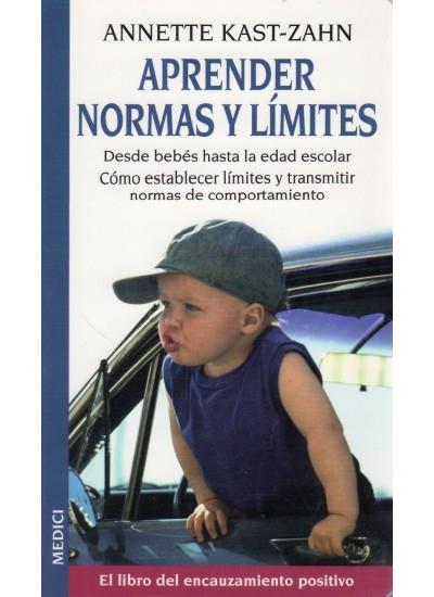 APRENDER NORMAS Y LIMITES | 9788489778665 | KAST-ZAHN, ANNETE | Galatea Llibres | Llibreria online de Reus, Tarragona | Comprar llibres en català i castellà online