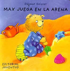 MAX JUEGA EN LA ARENA | 9788426132956 | GEISLER, DAGMAR | Galatea Llibres | Llibreria online de Reus, Tarragona | Comprar llibres en català i castellà online