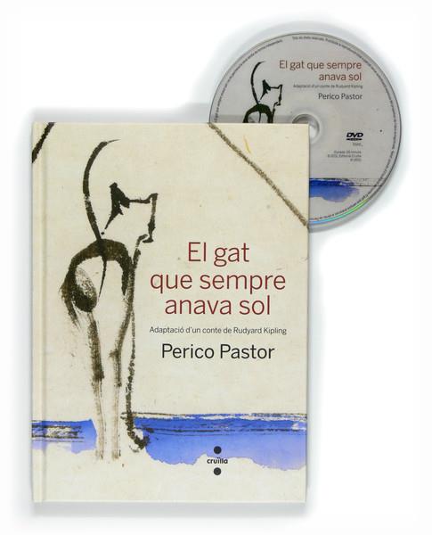 GAT QUE SEMPRE ANAVA SOL | 9788466128100 | PASTOR, PERICO | Galatea Llibres | Llibreria online de Reus, Tarragona | Comprar llibres en català i castellà online