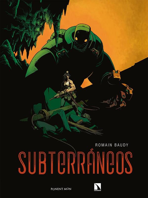 SUBTERRÁNEOS | 9788417318819 | BAUDY, ROMAIN | Galatea Llibres | Llibreria online de Reus, Tarragona | Comprar llibres en català i castellà online