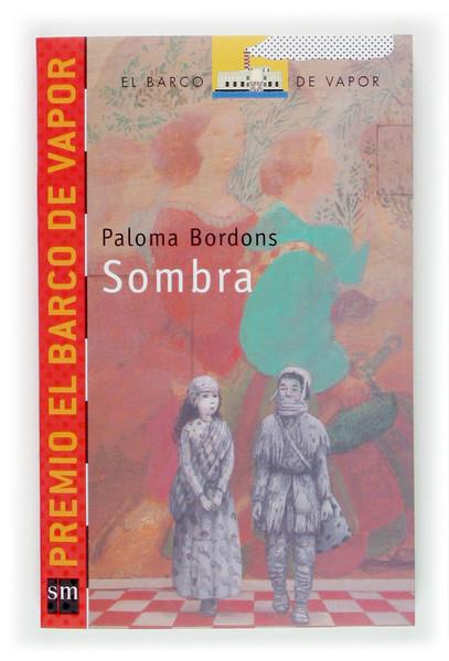 SOMBRA | 9788467501674 | BORDONS, PALOMA | Galatea Llibres | Librería online de Reus, Tarragona | Comprar libros en catalán y castellano online