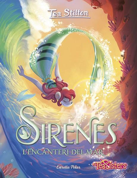 SIRENES. L'ENCANTERI DEL MAR. TEA STILTON | 9788413896342 | Galatea Llibres | Llibreria online de Reus, Tarragona | Comprar llibres en català i castellà online