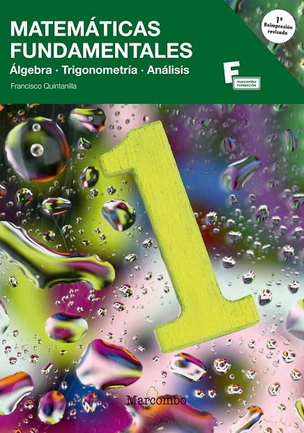 MATEMÁTICAS FUNDAMENTALES. ÁLGEBRA, TRIGONOMETRÍA, ANÁLISIS | 9788426716651 | QUINTANILLA, FRANCISCO | Galatea Llibres | Llibreria online de Reus, Tarragona | Comprar llibres en català i castellà online