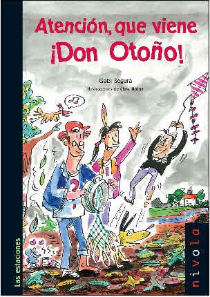 ATENCION, QUE VIENE DON OTOÑO! | 9788496566699 | SEGURA, GABI | Galatea Llibres | Llibreria online de Reus, Tarragona | Comprar llibres en català i castellà online