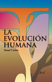 EVOLUCION HUMANA, LA | 9788434480735 | TURBON, DANIEL | Galatea Llibres | Llibreria online de Reus, Tarragona | Comprar llibres en català i castellà online