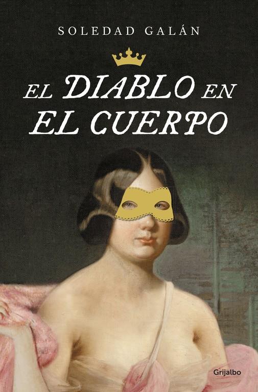 EL DIABLO EN EL CUERPO | 9788425353307 | GALÁN, SOLEDAD | Galatea Llibres | Llibreria online de Reus, Tarragona | Comprar llibres en català i castellà online