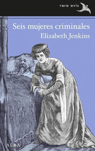 SEIS MUJERES CRIMINALES | 9788411780919 | JENKINS, ELIZABETH | Galatea Llibres | Llibreria online de Reus, Tarragona | Comprar llibres en català i castellà online