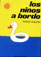 NIÑOS A BORDO, LOS | 9788474860412 | GUILLAIN, FRANCE | Galatea Llibres | Llibreria online de Reus, Tarragona | Comprar llibres en català i castellà online