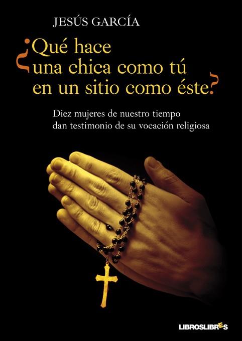 QUE HACE UNA CHICA COMO TU EN UN SITIO COMO ESTE | 9788492654680 | GARCIA, JESUS | Galatea Llibres | Llibreria online de Reus, Tarragona | Comprar llibres en català i castellà online