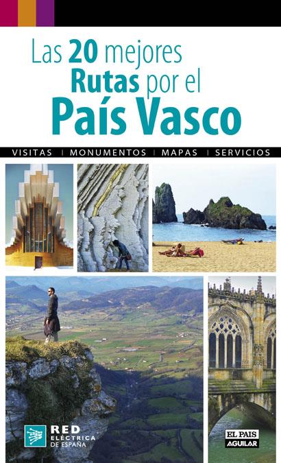 LAS 20 MEJORES RUTAS POR EL PAÍS VASCO | 9788403510715 | ESAÍN, GUILLERMO | Galatea Llibres | Llibreria online de Reus, Tarragona | Comprar llibres en català i castellà online