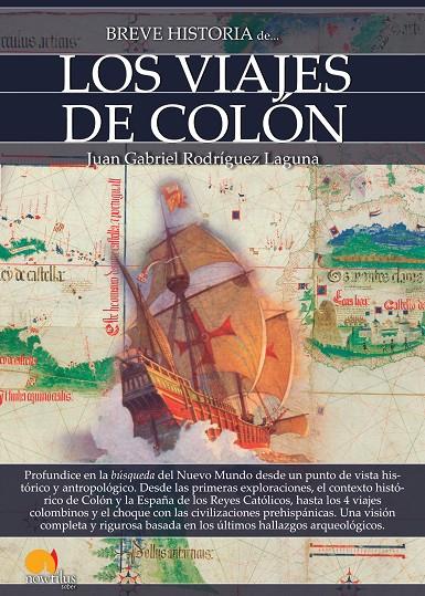 BREVE HISTORIA DE LOS VIAJES DE COLÓN | 9788499679846 | RODRÍGUEZ LAGUNA, JUAN GABRIEL | Galatea Llibres | Llibreria online de Reus, Tarragona | Comprar llibres en català i castellà online