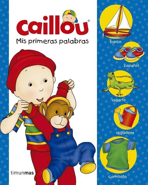 CAILLOU. MIS PRIMERAS PALABRAS | 9788408177258 | Galatea Llibres | Llibreria online de Reus, Tarragona | Comprar llibres en català i castellà online