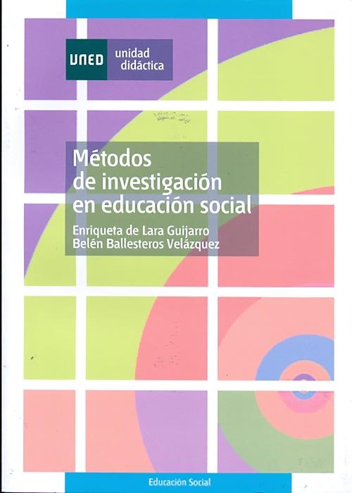 METODOS DE INVESTIGACION EN EDUCACION SOCIAL | 9788436252613 | LARA GUIJARRO, ENRIQUETA DE | Galatea Llibres | Llibreria online de Reus, Tarragona | Comprar llibres en català i castellà online