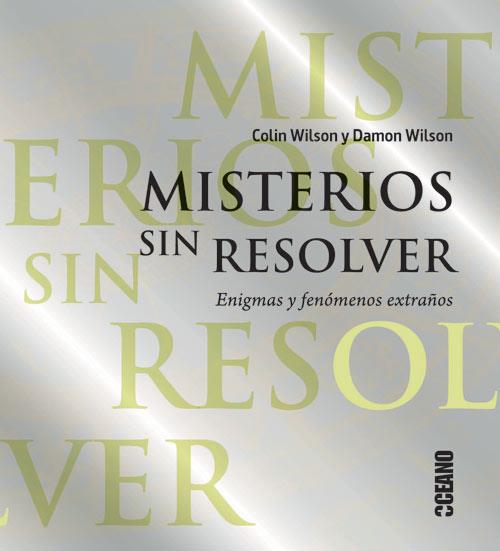 MISTERIOS SIN RESOLVER | 9788475568140 | WILSON, COLIN/WILSON, DAMON | Galatea Llibres | Llibreria online de Reus, Tarragona | Comprar llibres en català i castellà online