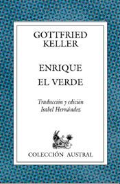 ENRIQUE EL VERDE | 9788467000009 | KELLER, GOTTFRIED | Galatea Llibres | Llibreria online de Reus, Tarragona | Comprar llibres en català i castellà online