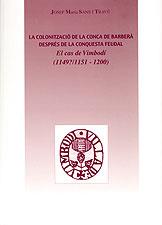 COLONITZACIO DE LA CONCA DE BARBERA, LA | 9788496035102 | SANS I TRAVÉ, JOSEP MARIA | Galatea Llibres | Llibreria online de Reus, Tarragona | Comprar llibres en català i castellà online