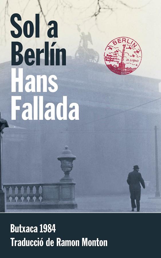 SOL A BERLÍN | 9788415091158 | FALLADA, HANS | Galatea Llibres | Llibreria online de Reus, Tarragona | Comprar llibres en català i castellà online