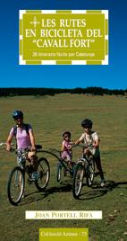 RUTES EN BICICLETA DEL CAVALL FORT, LES | 9788497911382 | PORTELL RIFA, JOAN | Galatea Llibres | Librería online de Reus, Tarragona | Comprar libros en catalán y castellano online