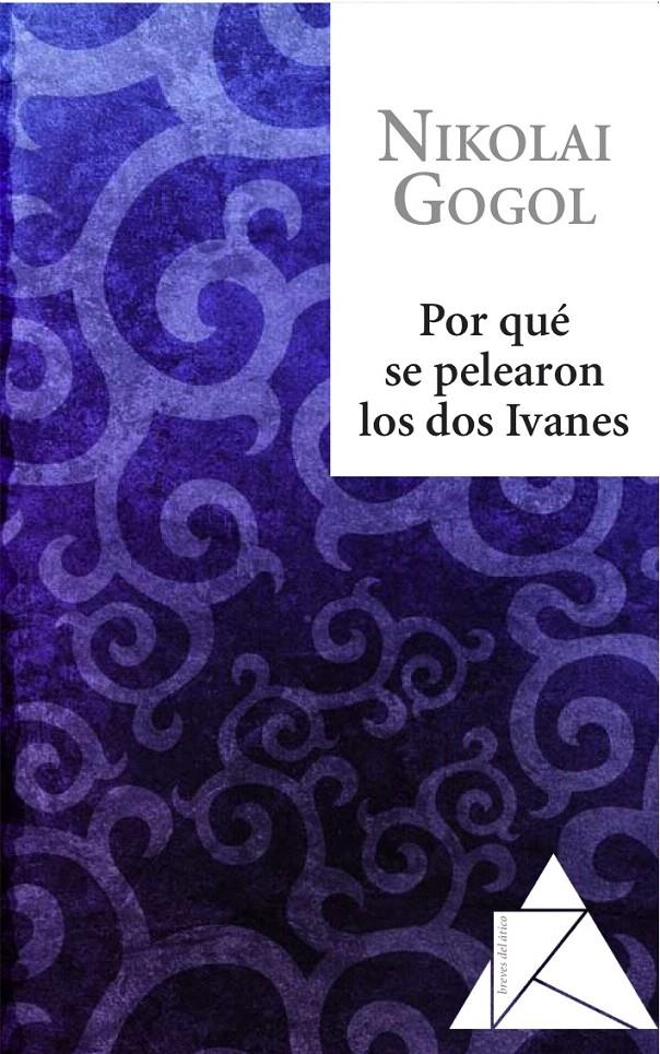 POR QUÉ SE PELEARON LOS DOS IVANES | 9788493780968 | GOGOL, NIKOLAJ VASILEVIC | Galatea Llibres | Llibreria online de Reus, Tarragona | Comprar llibres en català i castellà online