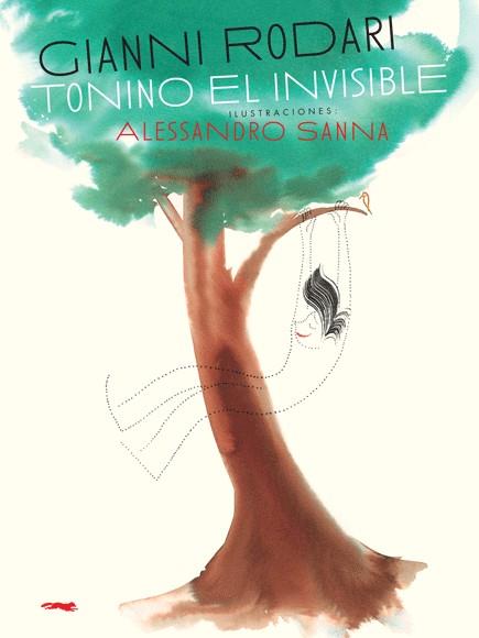 TONINO EL INVISIBLE | 9788492412723 | RODARI, GIANNI / SANNA, ALESSANDRO | Galatea Llibres | Llibreria online de Reus, Tarragona | Comprar llibres en català i castellà online