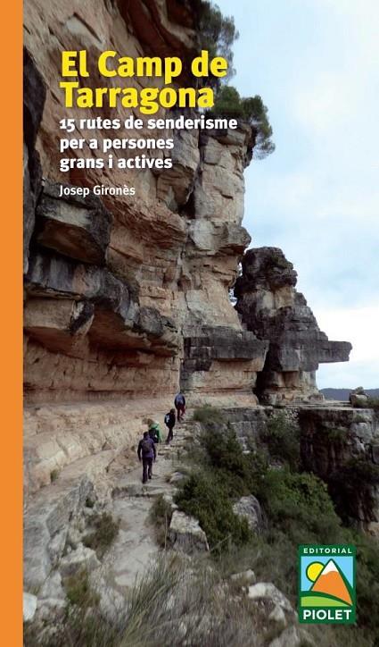 EL CAMP DE TARRAGONA. 15 RUTES DE SENDERISME | 9788412392678 | GIRONÈS,JOSEP | Galatea Llibres | Librería online de Reus, Tarragona | Comprar libros en catalán y castellano online