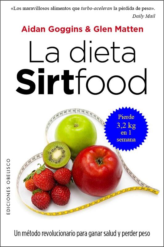 LA DIETA SIRTFOOD | 9788491111955 | GOGGINS, AIDAN/MATTEN, GLEN | Galatea Llibres | Llibreria online de Reus, Tarragona | Comprar llibres en català i castellà online