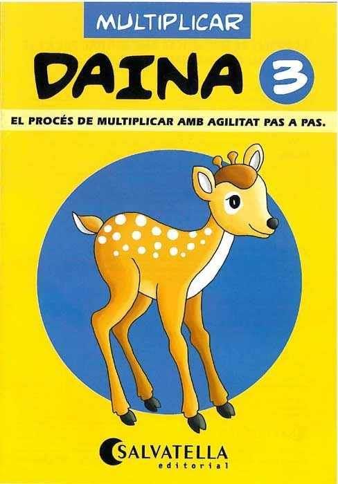 DAINA 3 MULTIPLICAR | 9788472108110 | BORI VIVAS, PILAR | Galatea Llibres | Librería online de Reus, Tarragona | Comprar libros en catalán y castellano online