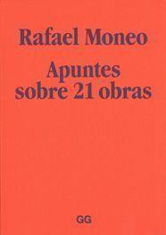 RAFAEL MONEO. APUNTES SOBRE 21 OBRAS | 9788425223624 | MONEO, RAFAEL | Galatea Llibres | Llibreria online de Reus, Tarragona | Comprar llibres en català i castellà online