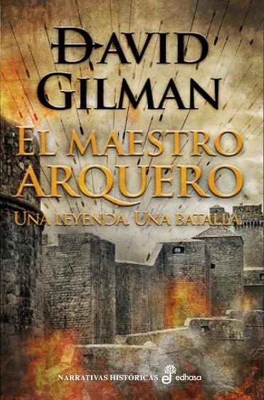 EL MAESTRO ARQUERO | 9788435062848 | GILMAN, DAVID | Galatea Llibres | Llibreria online de Reus, Tarragona | Comprar llibres en català i castellà online