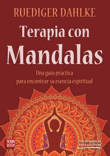 TERAPIA CON MANDALAS | 9788499170503 | DAHLKE, RUEDIGER | Galatea Llibres | Llibreria online de Reus, Tarragona | Comprar llibres en català i castellà online