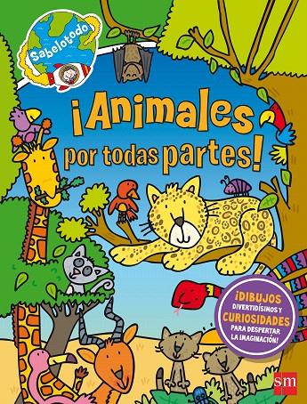 ¡ANIMALES POR TODAS PARTES! | 9788467596991 | MCMILLAN, SUE | Galatea Llibres | Llibreria online de Reus, Tarragona | Comprar llibres en català i castellà online