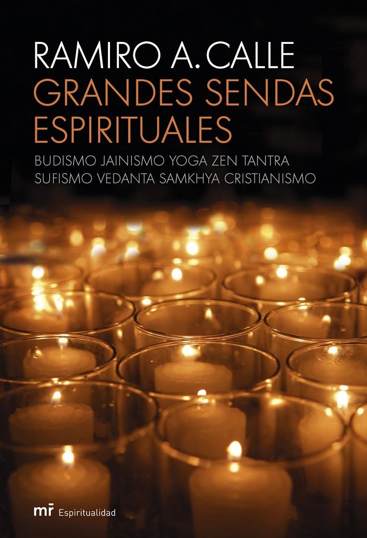 GRANDES SENDAS ESPIRITUALES | 9788427033139 | CALLE, RAMIRO | Galatea Llibres | Llibreria online de Reus, Tarragona | Comprar llibres en català i castellà online