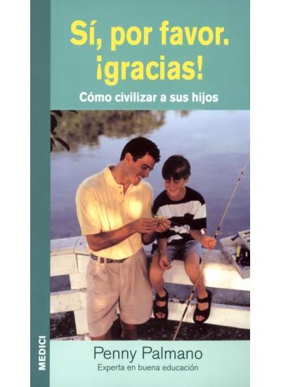 SI, POR FAVOR, GRACIAS | 9788497990424 | PALMANO, PENNY | Galatea Llibres | Llibreria online de Reus, Tarragona | Comprar llibres en català i castellà online