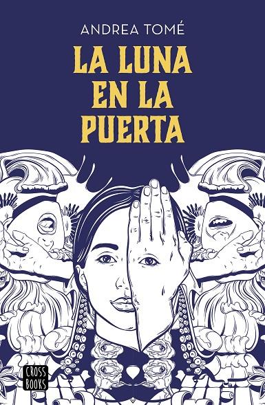 LA LUNA EN LA PUERTA | 9788408202196 | TOMÉ, ANDREA | Galatea Llibres | Llibreria online de Reus, Tarragona | Comprar llibres en català i castellà online