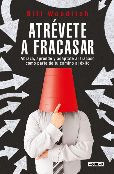 ATRÉVETE A FRACASAR | 9788403525467 | WOODITCH, BILL | Galatea Llibres | Llibreria online de Reus, Tarragona | Comprar llibres en català i castellà online