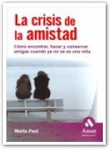 CRISIS DE LA AMISTAD, LA | 9788497352345 | PAUL, MARLA | Galatea Llibres | Llibreria online de Reus, Tarragona | Comprar llibres en català i castellà online