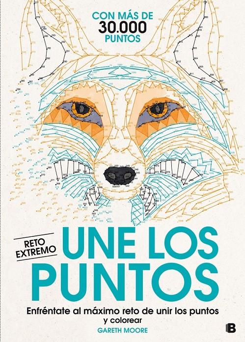 UNE LOS PUNTOS. RETO EXTREMO | 9788466659291 | MOORE, GARETH | Galatea Llibres | Llibreria online de Reus, Tarragona | Comprar llibres en català i castellà online