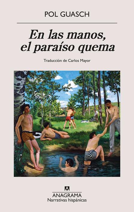 EN LAS MANOS, EL PARAÍSO QUEMA | 9788433924384 | GUASCH, POL | Galatea Llibres | Librería online de Reus, Tarragona | Comprar libros en catalán y castellano online