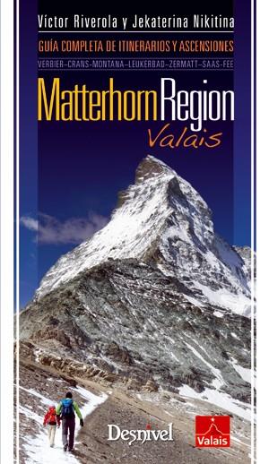 MATTERHORN REGION VALAIS | 9788498292572 | VICTOR RIVEROLA | Galatea Llibres | Llibreria online de Reus, Tarragona | Comprar llibres en català i castellà online