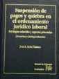 SUSPENSION DE PAGOS Y QUIEBRA EN EL ORDENAMIENTO JURIDICO LA | 9788480025959 | ALTES TARREGA | Galatea Llibres | Llibreria online de Reus, Tarragona | Comprar llibres en català i castellà online