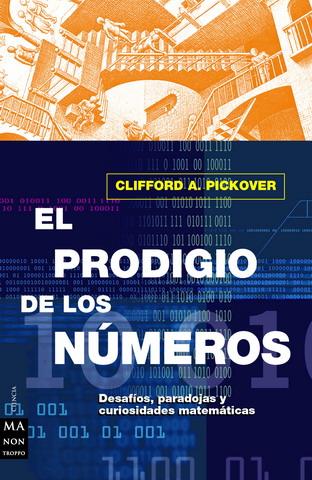 PRODIGIO DE LOS NUMEROS, EL | 9788495601391 | PICKOVER, CLIFFORD A. | Galatea Llibres | Llibreria online de Reus, Tarragona | Comprar llibres en català i castellà online