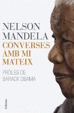 CONVERSES AMB MI MATEIX | 9788466413121 | MANDELA, NELSON | Galatea Llibres | Llibreria online de Reus, Tarragona | Comprar llibres en català i castellà online