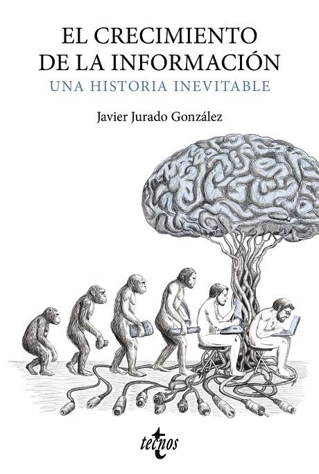 EL CRECIMIENTO DE LA INFORMACIÓN | 9788430989638 | JURADO GONZÁLEZ, JAVIER | Galatea Llibres | Llibreria online de Reus, Tarragona | Comprar llibres en català i castellà online