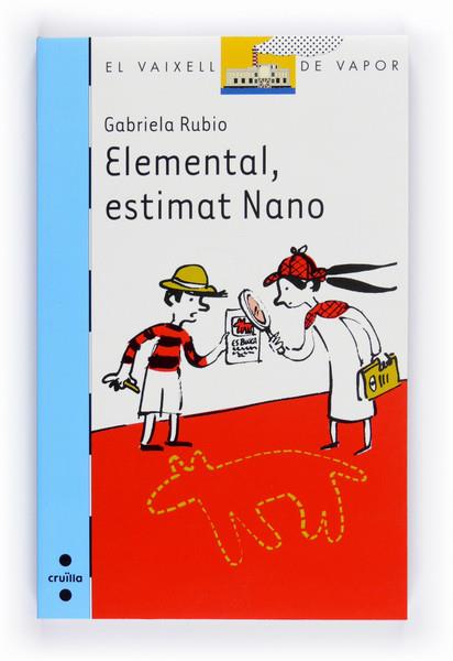 ELEMENTAL, ESTIMAT NANO | 9788466127950 | RUBIO MÁRQUEZ, GABRIELA | Galatea Llibres | Llibreria online de Reus, Tarragona | Comprar llibres en català i castellà online