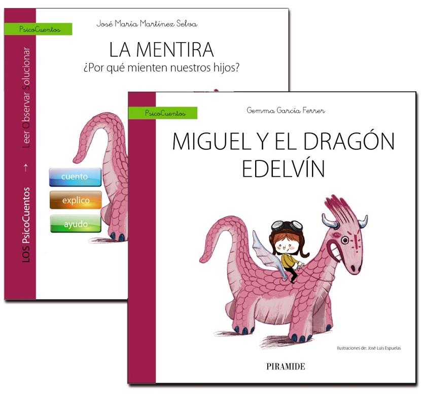 LA MENTIRA + CUENTO: MIGUEL Y EL DRAGÓN EDELVÍN | 9788436837513 | GARCÍA FERRER, GEMMA/MARTÍNEZ SELVA, JOSÉ MARÍA | Galatea Llibres | Llibreria online de Reus, Tarragona | Comprar llibres en català i castellà online